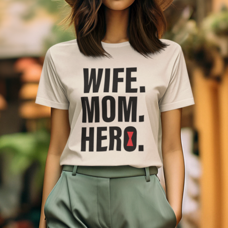 WIFE. MOM. HERO.